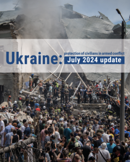 Protection of Civilians in Armed Conflict — July 2024