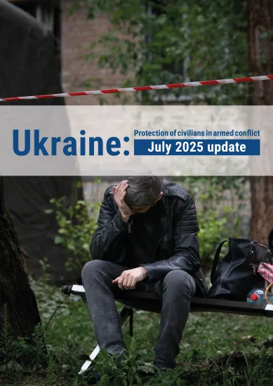 Protection of Civilians in Armed Conflict — July 2025 | UN Human Rights ...